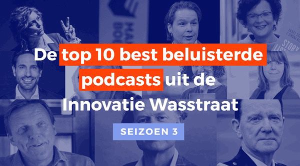 De top 10 beste beluisterde podcasts uit de Innovatie Wasstraat - seizoen 3